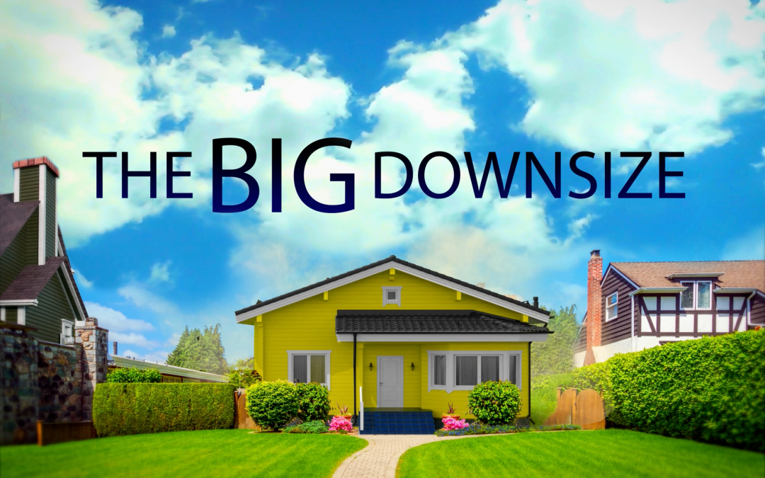 The Big Downsize